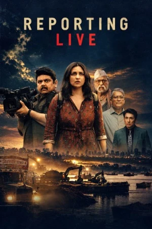 Reporting Live 2026 Hindi Audio WEB-DL 720p - 480p - 1080p - 2160p